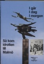 Tidskrifter & rsbcker - Periodicals S kom idrotten till Malm No 1-3 1987   Igr, i dag, i morgon